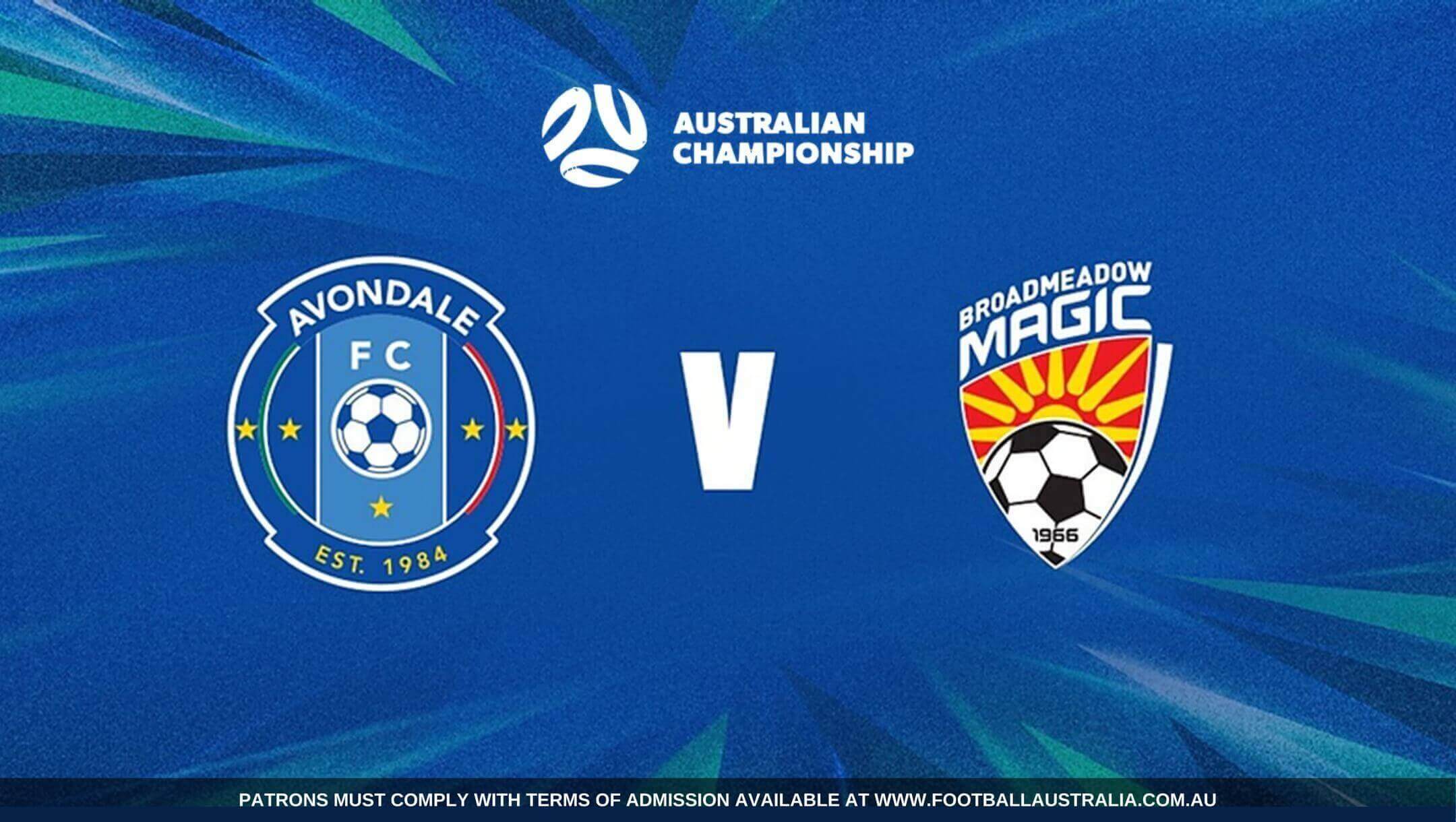 Australian Championship | Avondale FC vs Broadmeadow Magic Australian Championship | Avondale FC vs Broadmeadow Magic