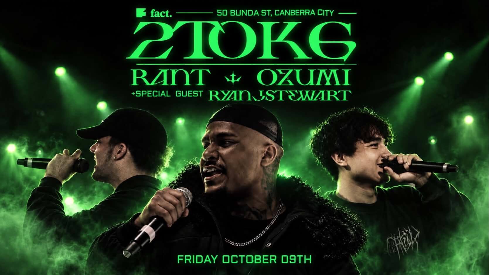 2TOK6, Rant & Ozumi - Fri 09th Oct