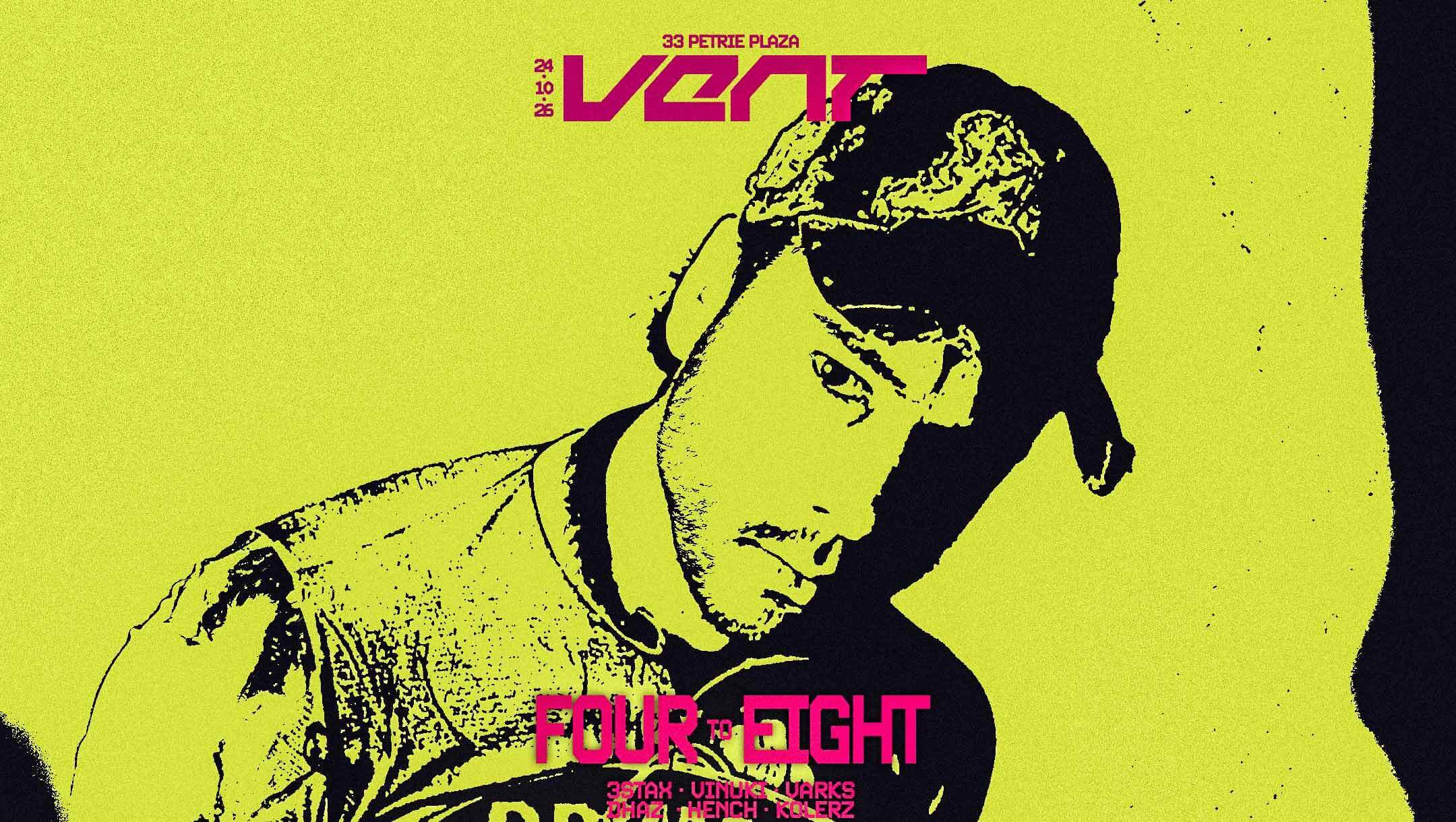 VENT - Four To Eight