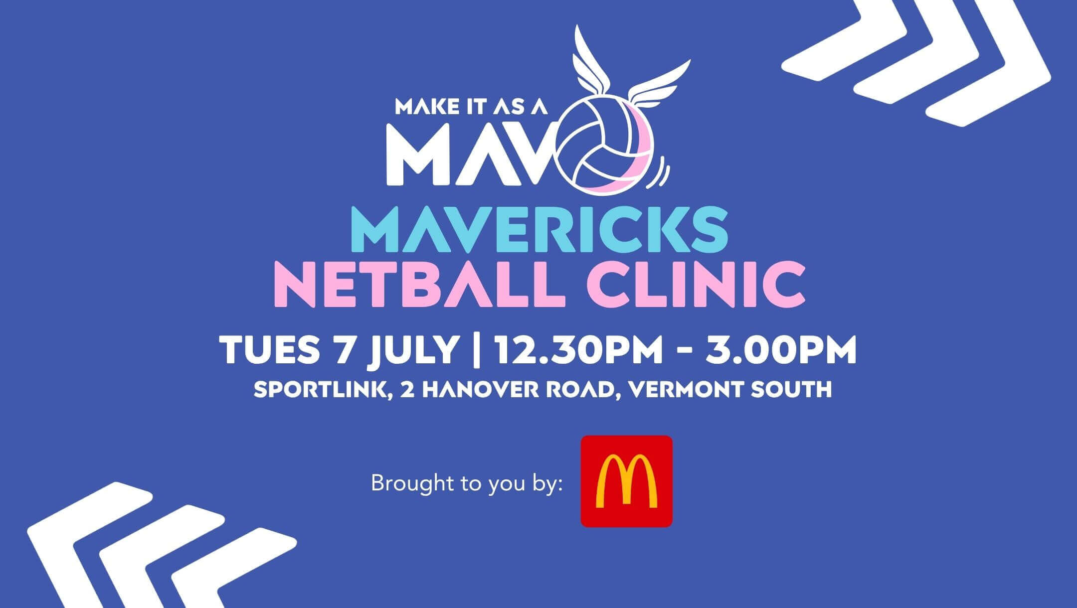 Melbourne Mavericks x Maccas Make it as a Mav! Clinic PM Melbourne Mavericks x Maccas Make it as a Mav! Clinic PM