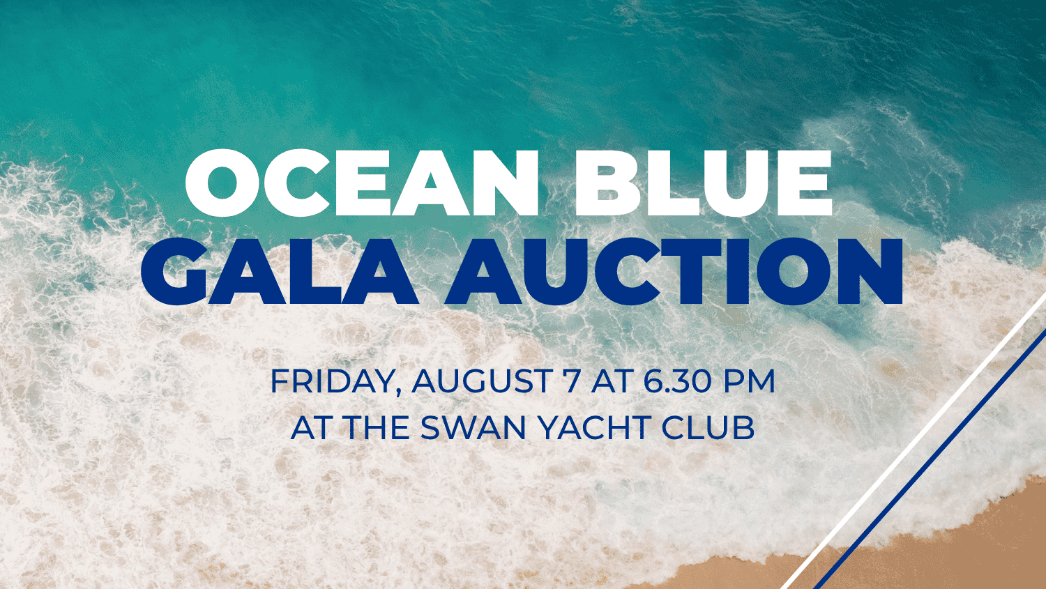 OCEAN BLUE GALA AUCTION OCEAN BLUE GALA AUCTION