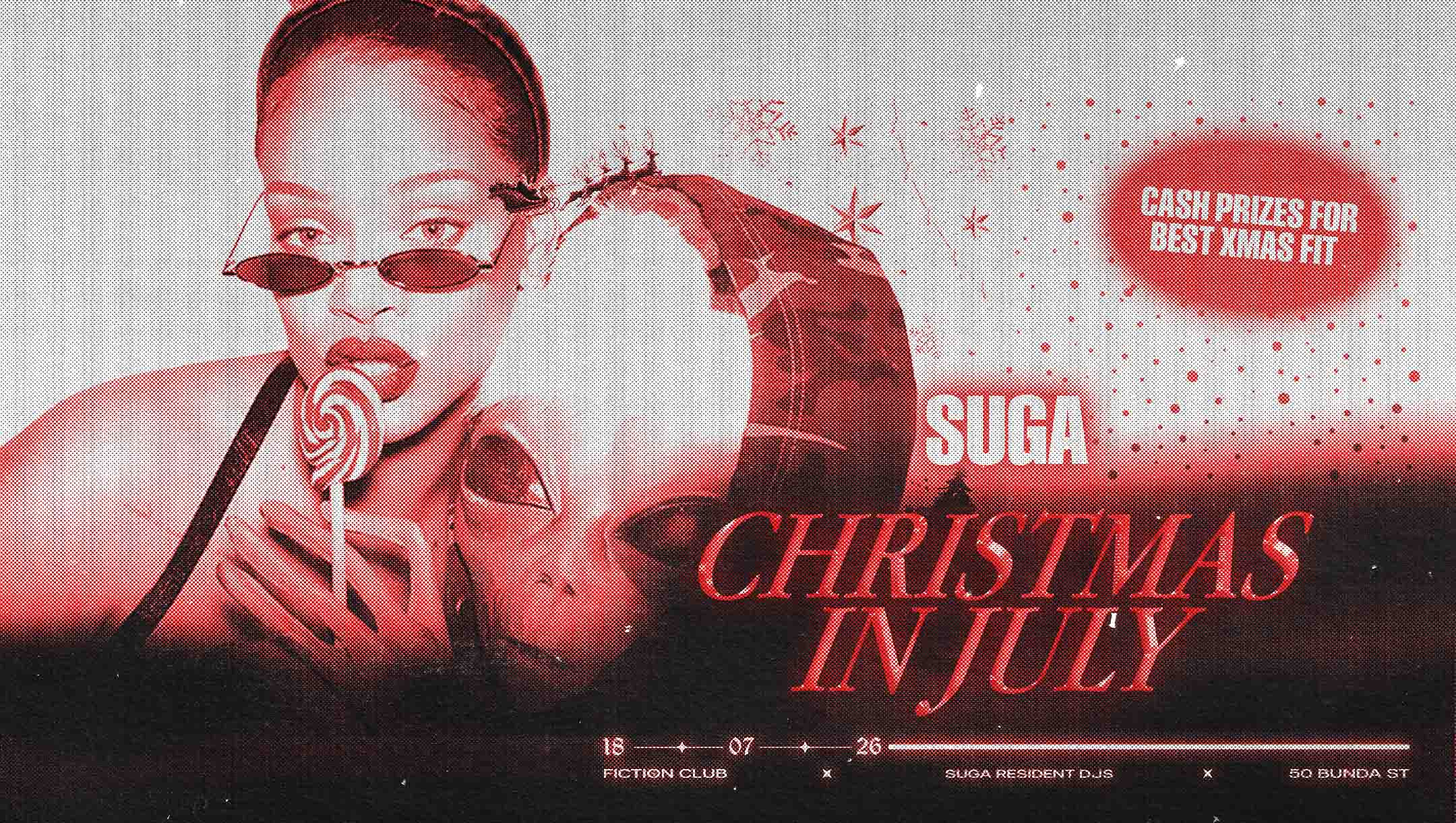SUGA - Christmas In July - 18th July SUGA - Christmas In July - 18th July