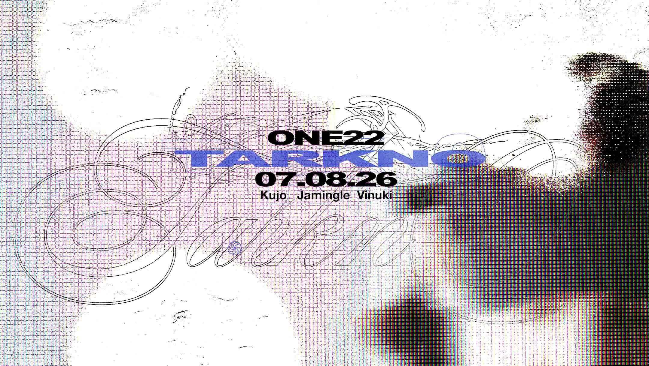 ONE22 - Tarkno